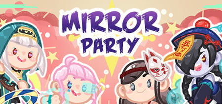 Mirror Party banner