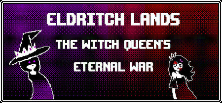 Eldritch Lands: The Witch Queen's Eternal War banner