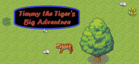 Timmy the Tiger's Big Adventure banner