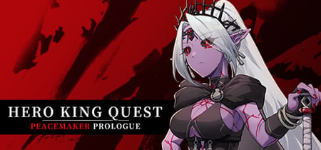 Hero King Quest: Peacemaker Prologue banner