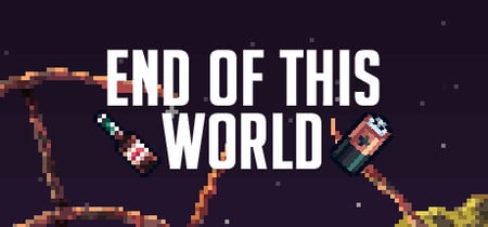 End of this World banner