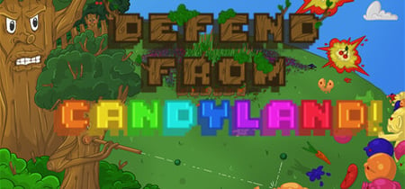 Defend from Candyland! banner