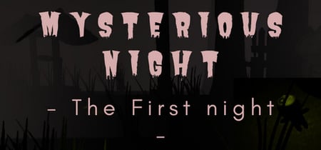 Mysterious Night (The First Night) banner