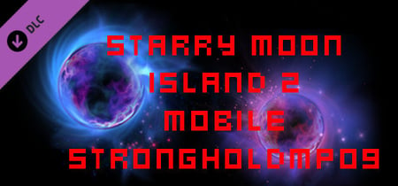 Starry Moon Island 2 Mobile Stronghold MP09 banner