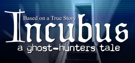 Incubus - A ghost-hunters tale banner
