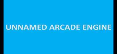 Unnamed Arcade Engine banner