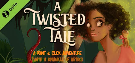 A Twisted Tale Demo banner