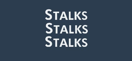 Stalks Stalks Stalks banner