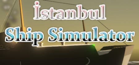 Istanbul Ship Simulator banner