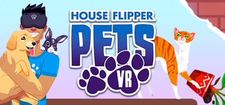 House Flipper Pets VR banner