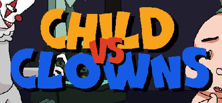 Child vs Clowns banner