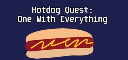Hotdog Quest: One With Everything banner