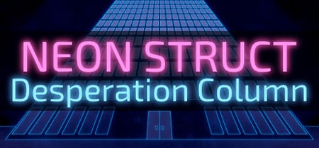 NEON STRUCT: Desperation Column banner