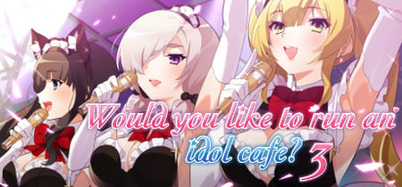 Would you like to run an idol café? 3 banner