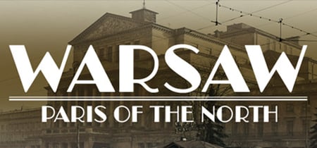 Warsaw: Paris of the North (prototype) banner