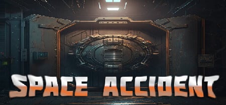 SPACE ACCIDENT banner
