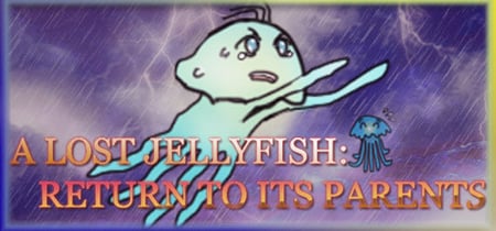 A lost jellyfish: Return to its parents banner