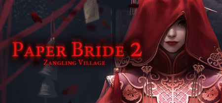 Paper Bride 2 Zangling Village banner