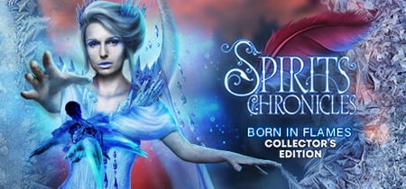 Spirits Chronicles: Born in Flames Collector's Edition banner