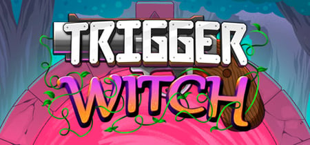 Trigger Witch banner