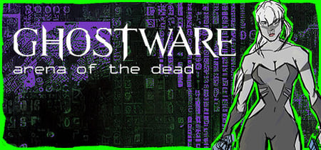 GHOSTWARE: Arena of the Dead banner