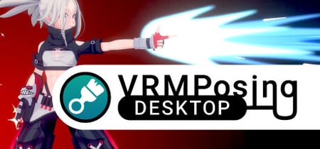 VRM Posing Desktop banner