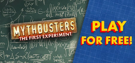 MythBusters: The First Experiment banner