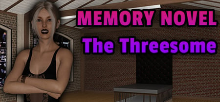 Memory Novel - The Threesome banner