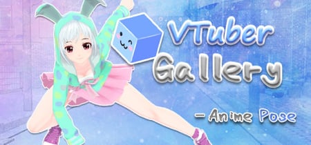 VTuber Gallery : Anime Pose banner