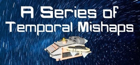 A Series of Temporal Mishaps banner