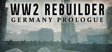 WW2 Rebuilder: Germany Prologue banner
