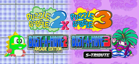 Puzzle Bobble™2X/BUST-A-MOVE™2 Arcade Edition & Puzzle Bobble™3/BUST-A-MOVE™3 S-Tribute banner