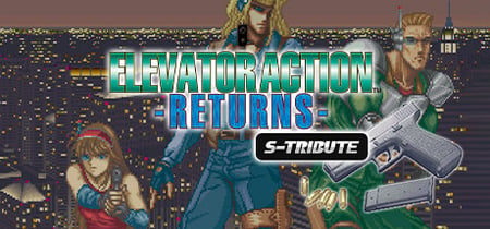 Elevator Action™ -Returns- S-Tribute banner