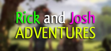 Rick and Josh adventures banner