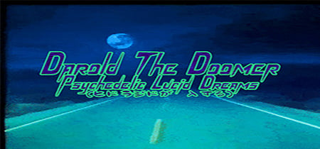 Darold The Doomer: Psychedelic Lucid Dreams banner