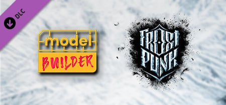 Model Builder: Frostpunk DLC banner