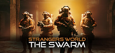 STRANGERS WORLD: THE SWARM banner