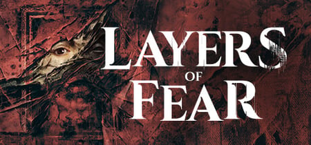 Layers of Fear banner