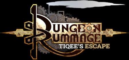 Dungeon Rummage - Tiqee's Escape banner
