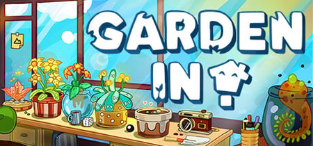 Garden in! banner