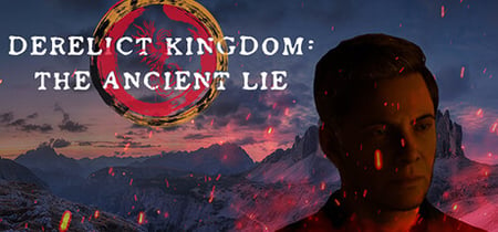 DERELICT KINGDOM: THE ANCIENT LIE banner