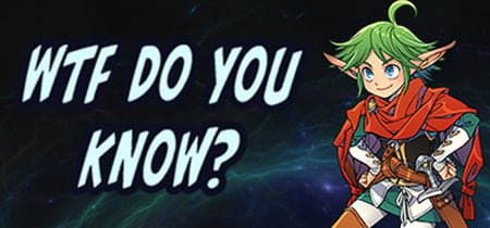 WTF Do You Know? banner