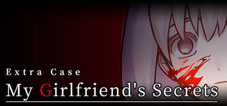 Extra Case: My Girlfriend's Secrets banner