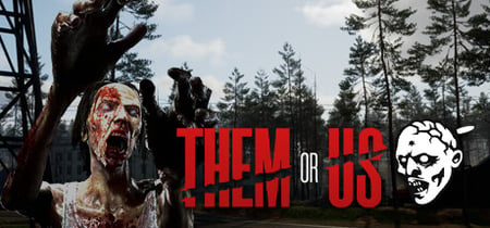 Them or Us banner