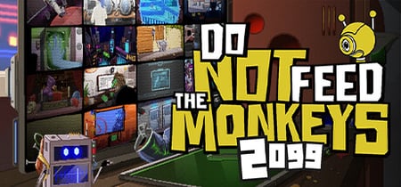 Do Not Feed the Monkeys 2099 banner