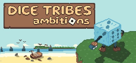 Dice Tribes: Ambitions banner
