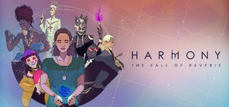 Harmony: The Fall of Reverie banner