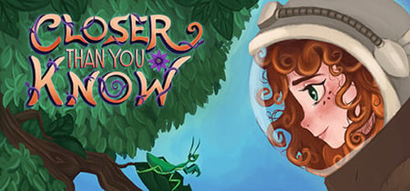Closer Than You Know banner