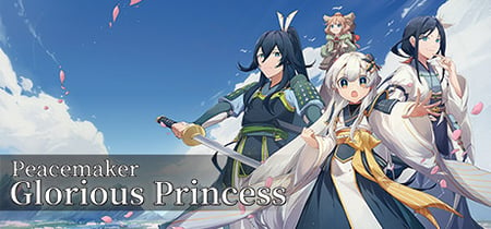Peacemaker: Glorious Princess banner