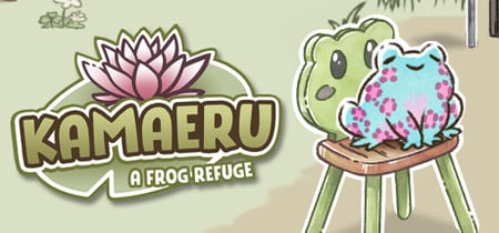 Kamaeru: A Frog Refuge banner